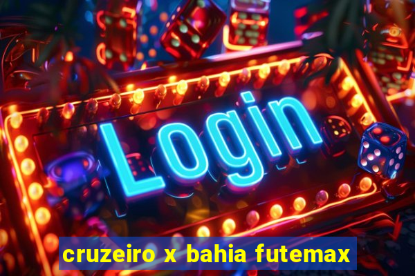 cruzeiro x bahia futemax